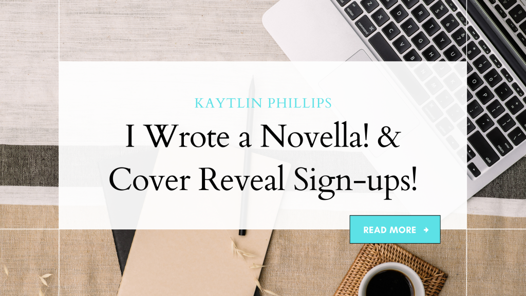 I Wrote a Novella! & Cover Reveal Sign-ups!