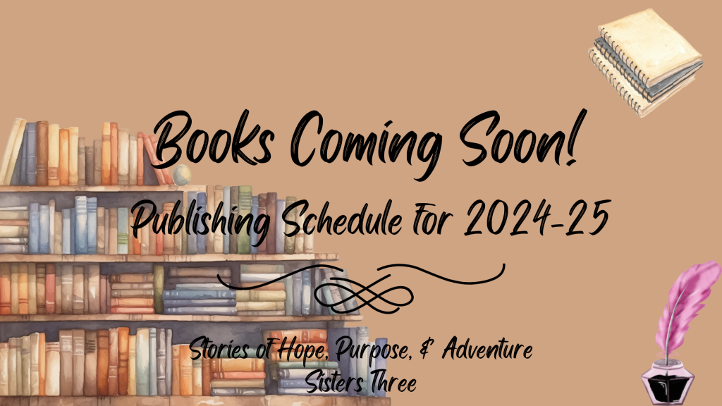 Books Coming Soon! Publishing Schedule for 2024-25